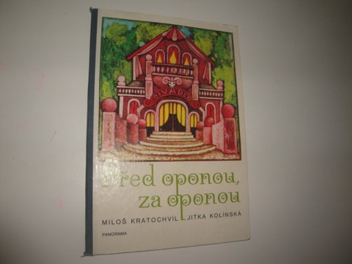 Před oponou za oponou-Miloš Kratochvíl, Jitka Kolínská