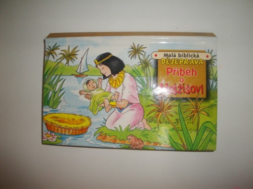 Příběh o Mojžíšovi.Malá biblická dějeprava