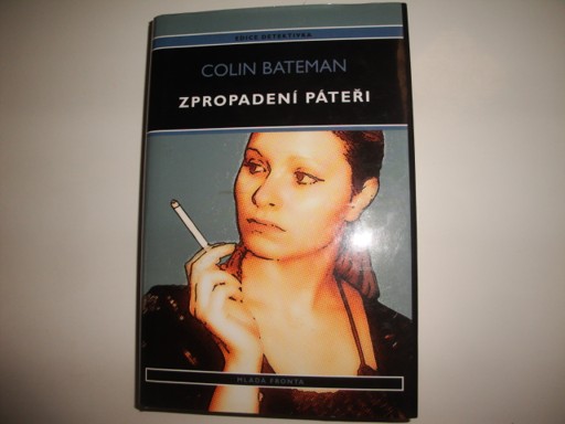 Zpropadení páteří-Colin Bateman