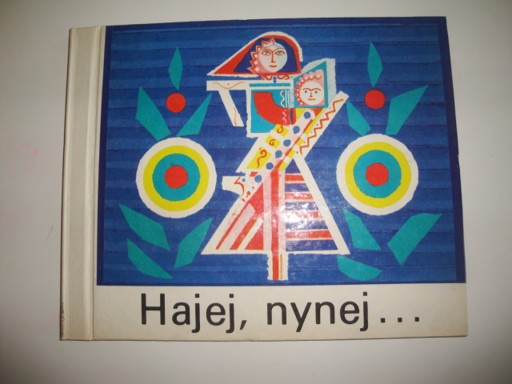 Hajej, nynej ...
