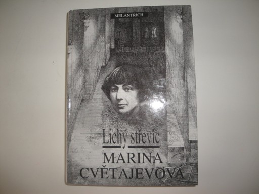 Lichý střevíc- Marina Ivanovna Cvetajeva