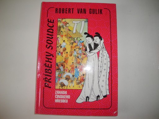 Příběhy soudce Ti-Robert Van Gulik