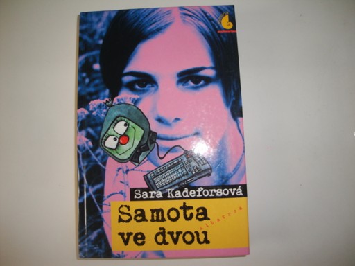 Samota ve dvou-Sara Kadeforsová