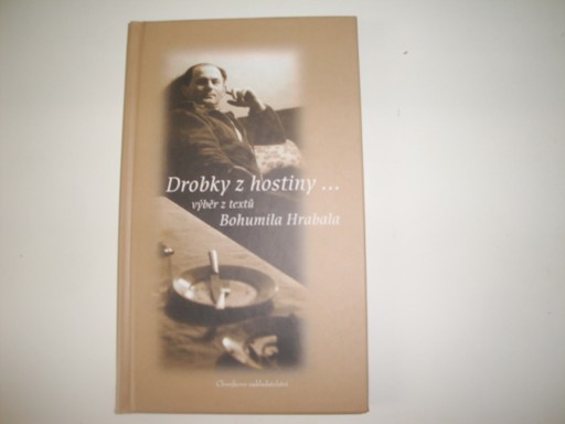 Drobky z hostiny-B.Hrabal