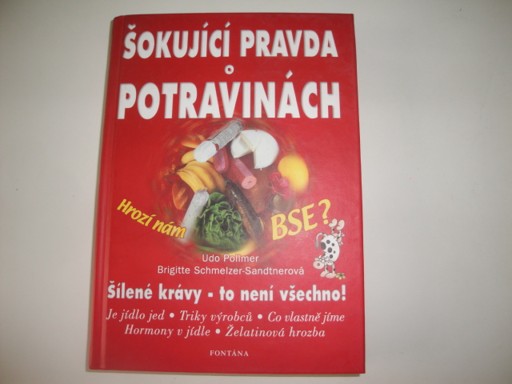 Šokující pravda o potravinách
