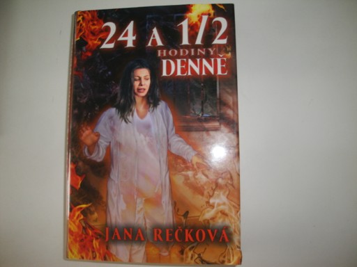 24 a 1/2 hodiny denně