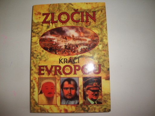 Zločin kráčí Evropou z dějin násilí a zločinu v Evropě během dvou tisíciletí