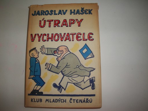 Útrapy vychovatele - Jaroslav Hašek