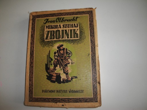 Mikola Szuhaj Zbojnik- I.Olbracht