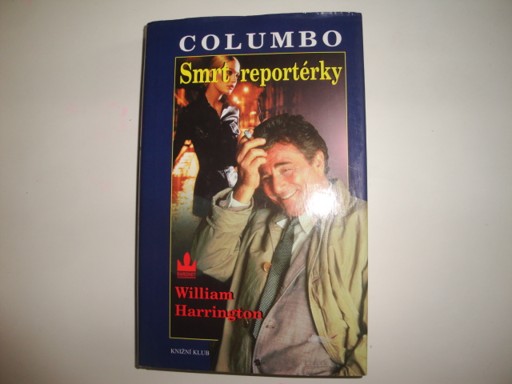 Smrt reportérky -Columbo-William Harrington