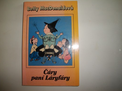 Čáry paní Laryfáry-Betty MacDonaldová