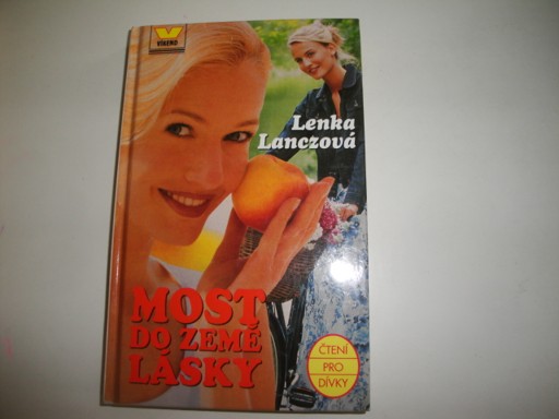 Most do Země lásky-Lenka Lanczová