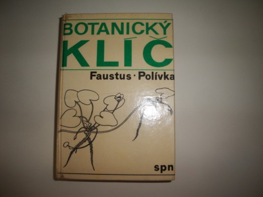Botanický klíč-klíč k určování 1000 nejdůležitějším cévnatých rostlin