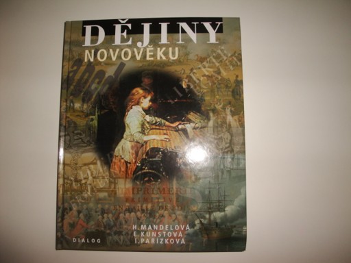 Dějiny novověku- H.Mandelová, E.Kunstová, I.Pařízková