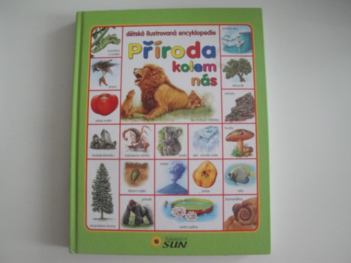 Příroda kolem nás-dětská il. encyklopedie