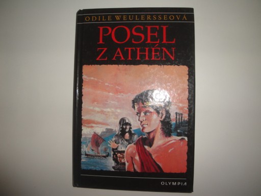 Posel z Athén- Odile Weulersseová