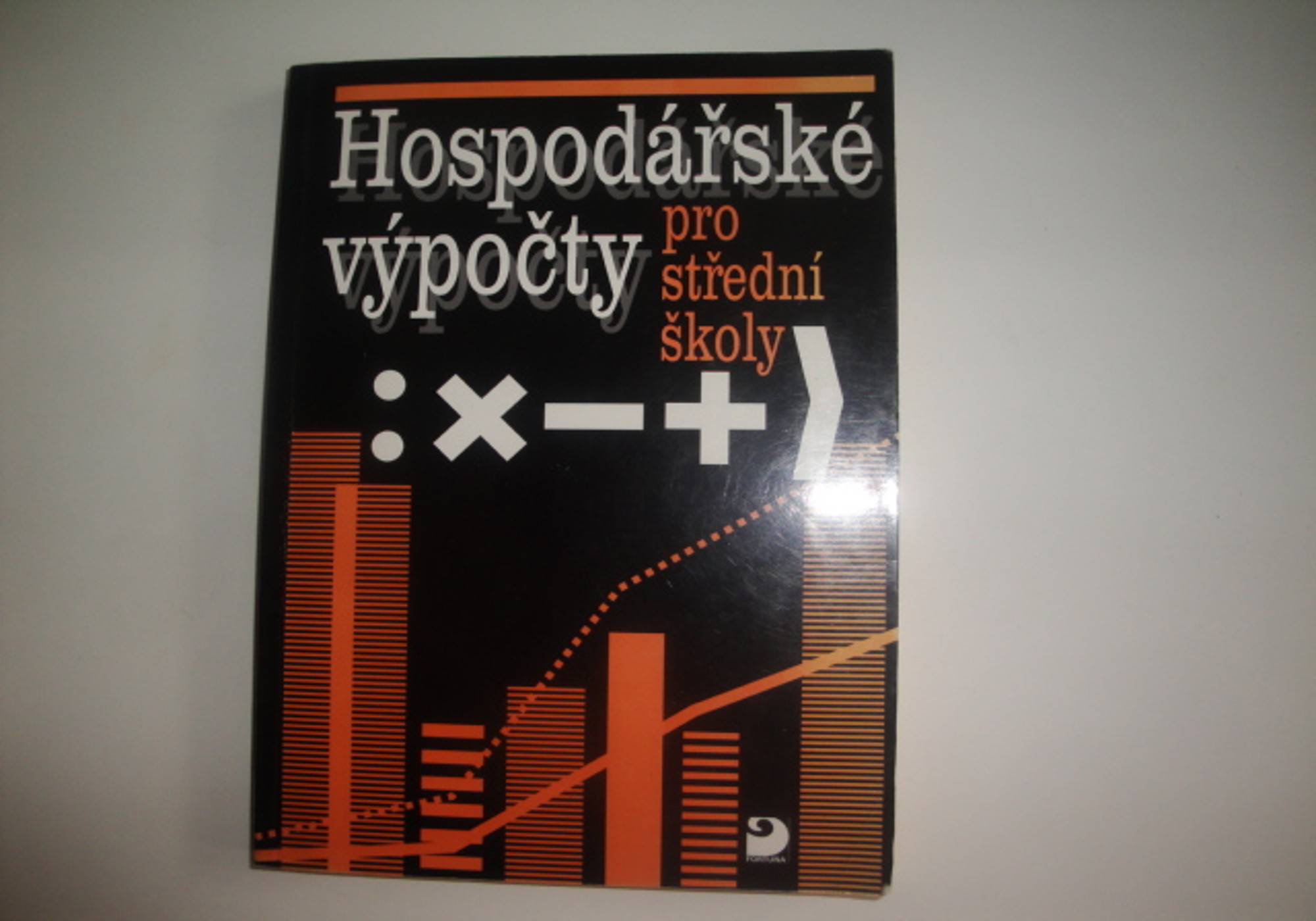 Hospodářské výpočty pro střední školy