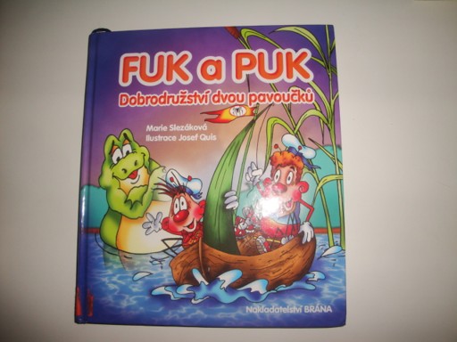 Fuk a Puk -dobrodružství dvou pavoučků-M.Slezáková