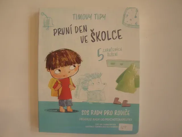 První den ve školce-Timovy tipy