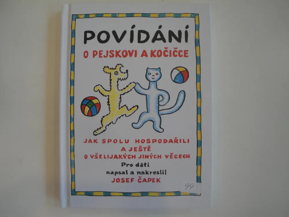 Povídání o pejskovi a kočičce- Josef Čapek