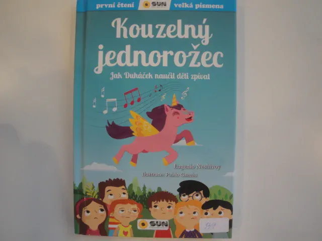 Kouzelný jednorožec - jak Duháček naučil děti zpívat