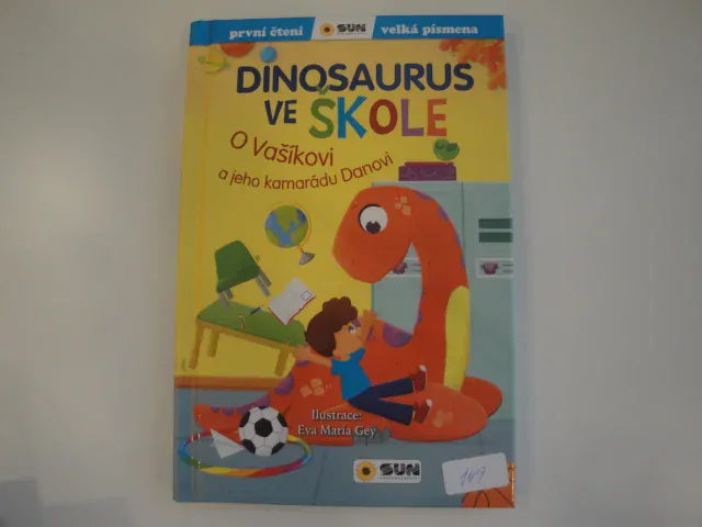 Dinosaurus ve škole- O Vašíkovi a jeho kamarádu Danovi