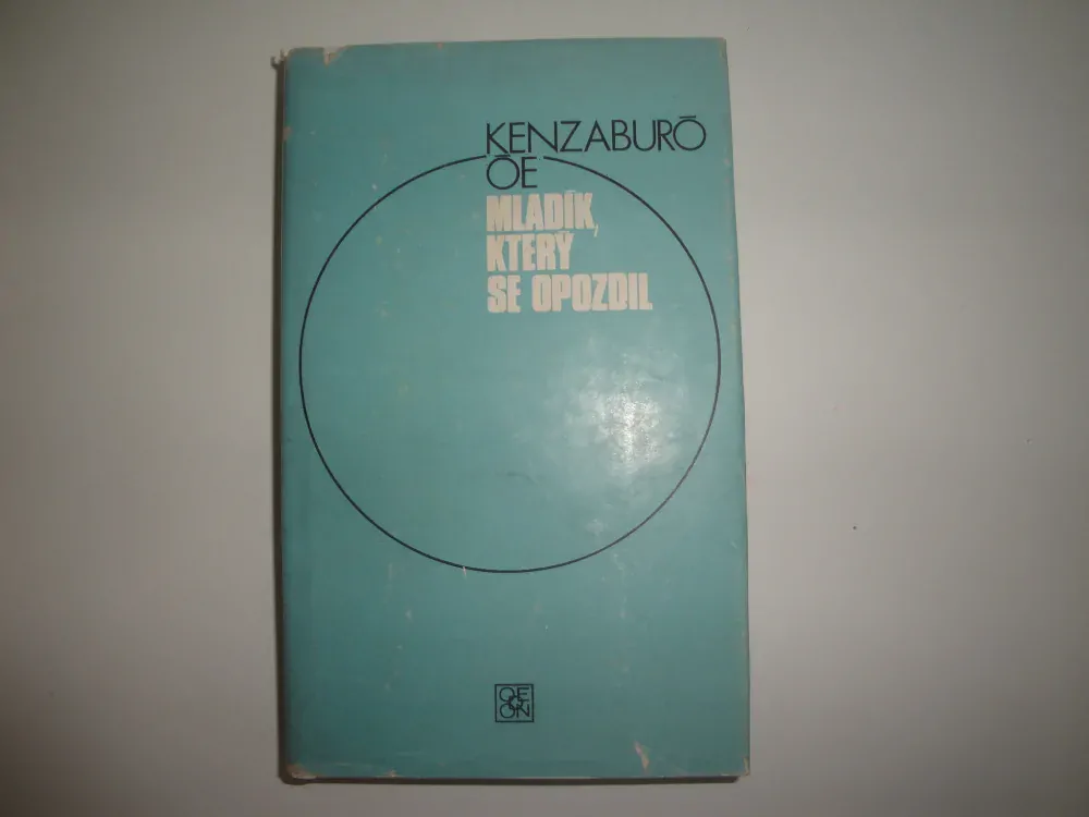 Mladík, který se opozdil- Kenzaburó Óe
