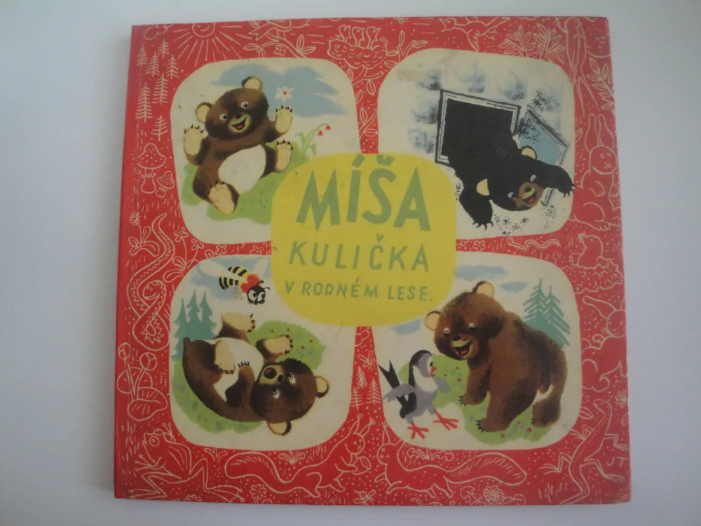 Míša Kulička v rodném lese-Josef Menzel, Jiří Trnka