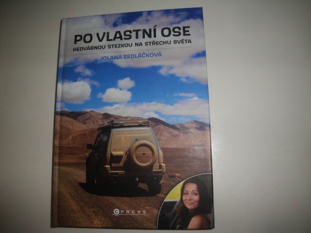 Po vlastní ose-hedvábnou stezkou na střechu světa-Jolana Sedláčková
