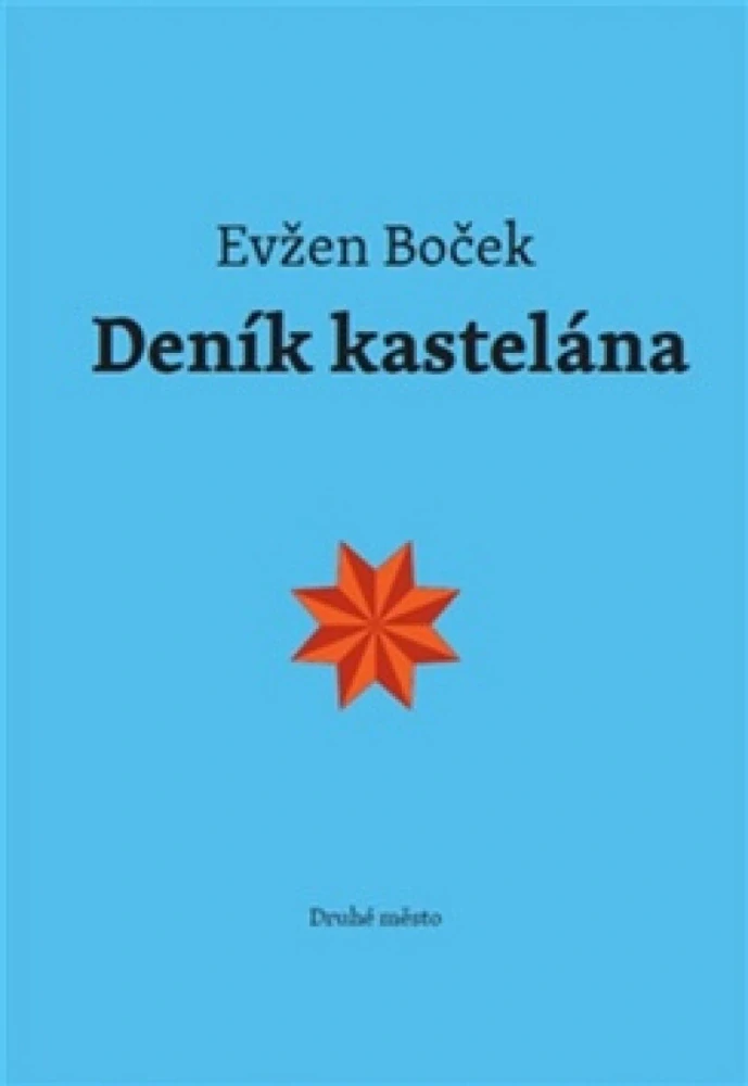 Deník kastelána-Evžen Boček