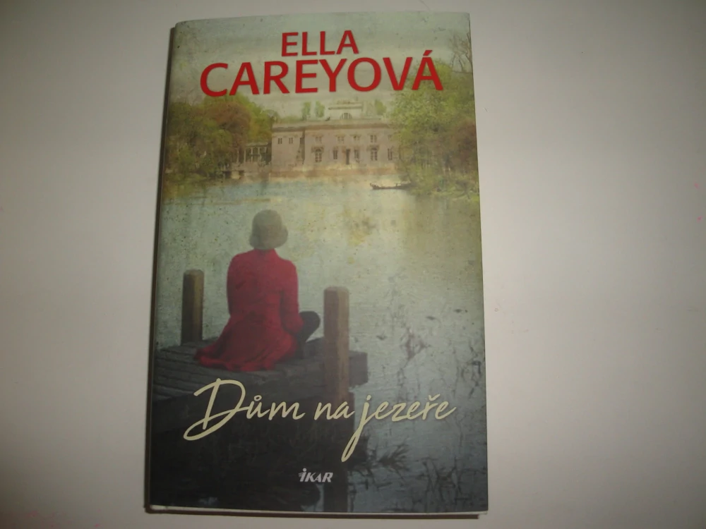 Dům na jezeře-Ella Careyová