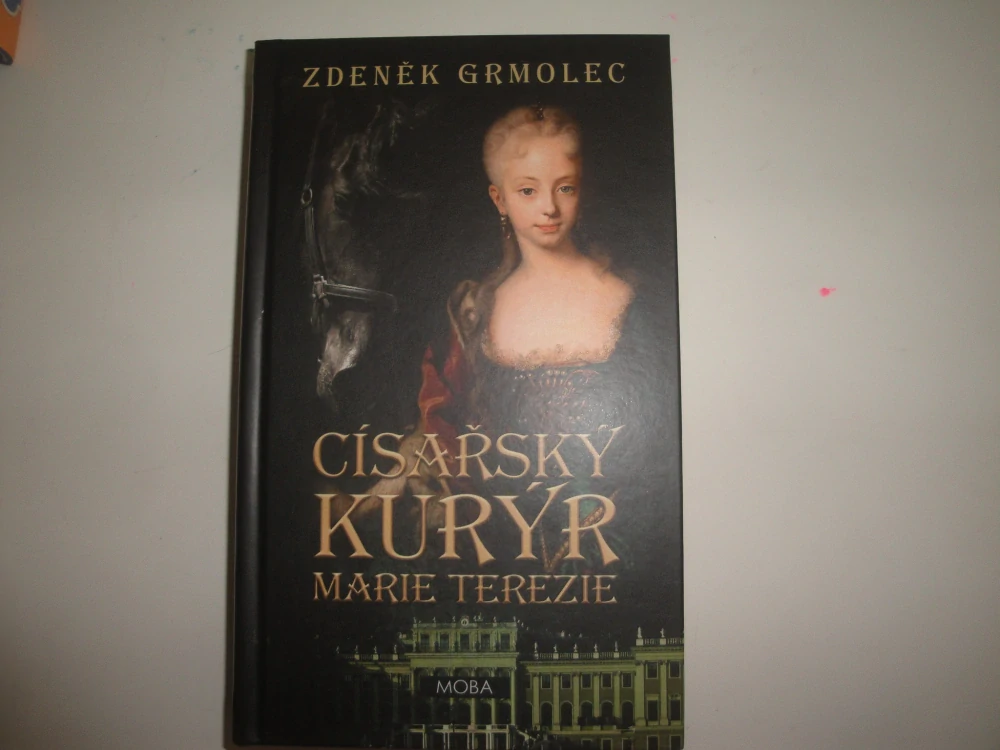 Císařský kurýr Marie Terezie-Zdeněk Grmolec