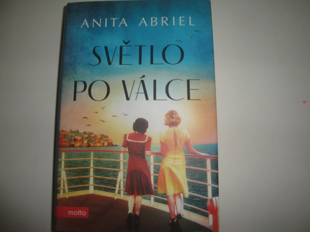 Světlo po válce-Anita Abriel