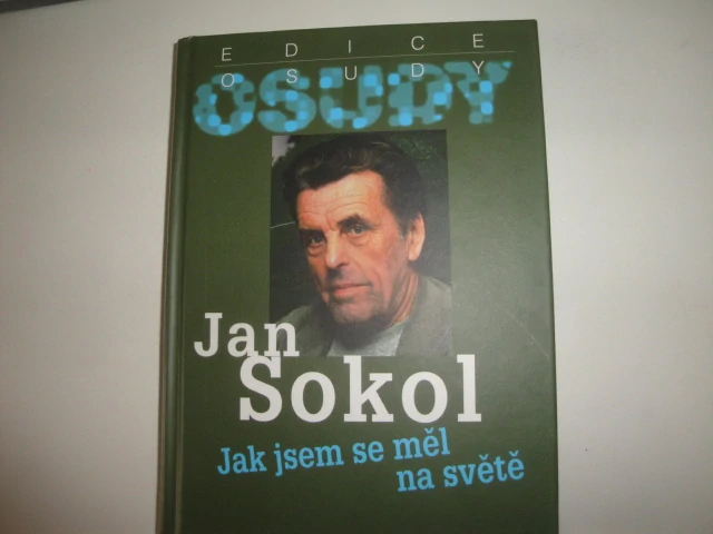 Jak jsem se měl na světě-Jan Sokol
