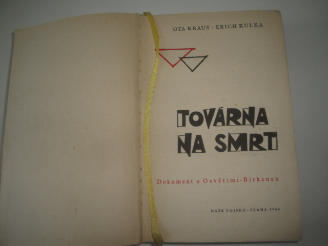 Továrna na smrt -Ota Kraus, E.Kulka