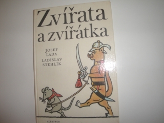 Zvířata a zvířátka-J.Lada, L.Stehlík