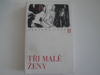 Tři malé ženy-Norbert Frýd