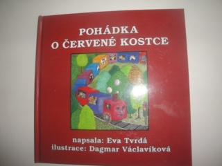 Pohádka o červené kostce-Eva Tvrdá