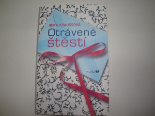 Otrávené štěstí-Irma Kraussová