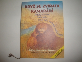 Když se zvířáta kamarádí-Jeffrey Moussaieff Masson