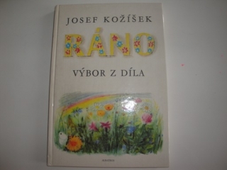 Ráno-výbor z díla-Josef Kožíšek