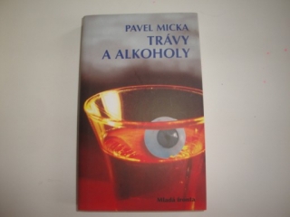 Trávy a alkoholy 