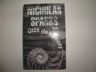 Útěk do samoty -Nicholas Sparks