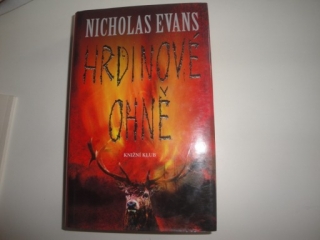 Hrdinové ohně-Nicholas Evans
