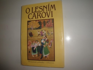 O lesním carovi-Ukrajinské pohádky