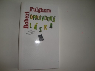 Opravdová láska-Robert Fulghum