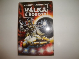 Válka s roboty-Harry Harrison 
