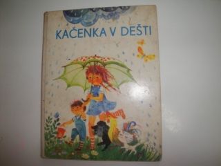 Kačenka v dešti-Marta Chmelová, D.Elnser