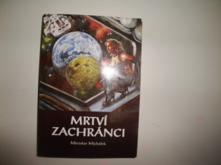 Mrtví zachránci-Miroslav Michálek