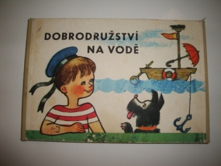 Dobrodružství na vodě-Liboše Vokrová, Karel Skála